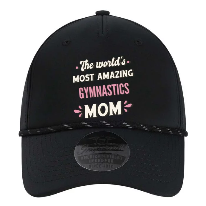 The WorldS Most Amazing Gymnastics Mom Gift Performance The Dyno Cap