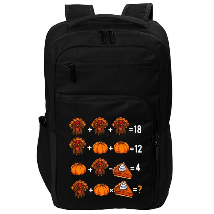 Thanksgiving Weekend Math Teacher Humor Order Of Operations Impact Tech Backpack