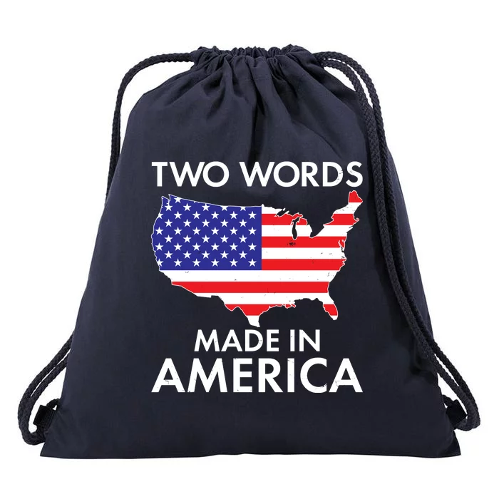 Two Words Made In America Drawstring Bag