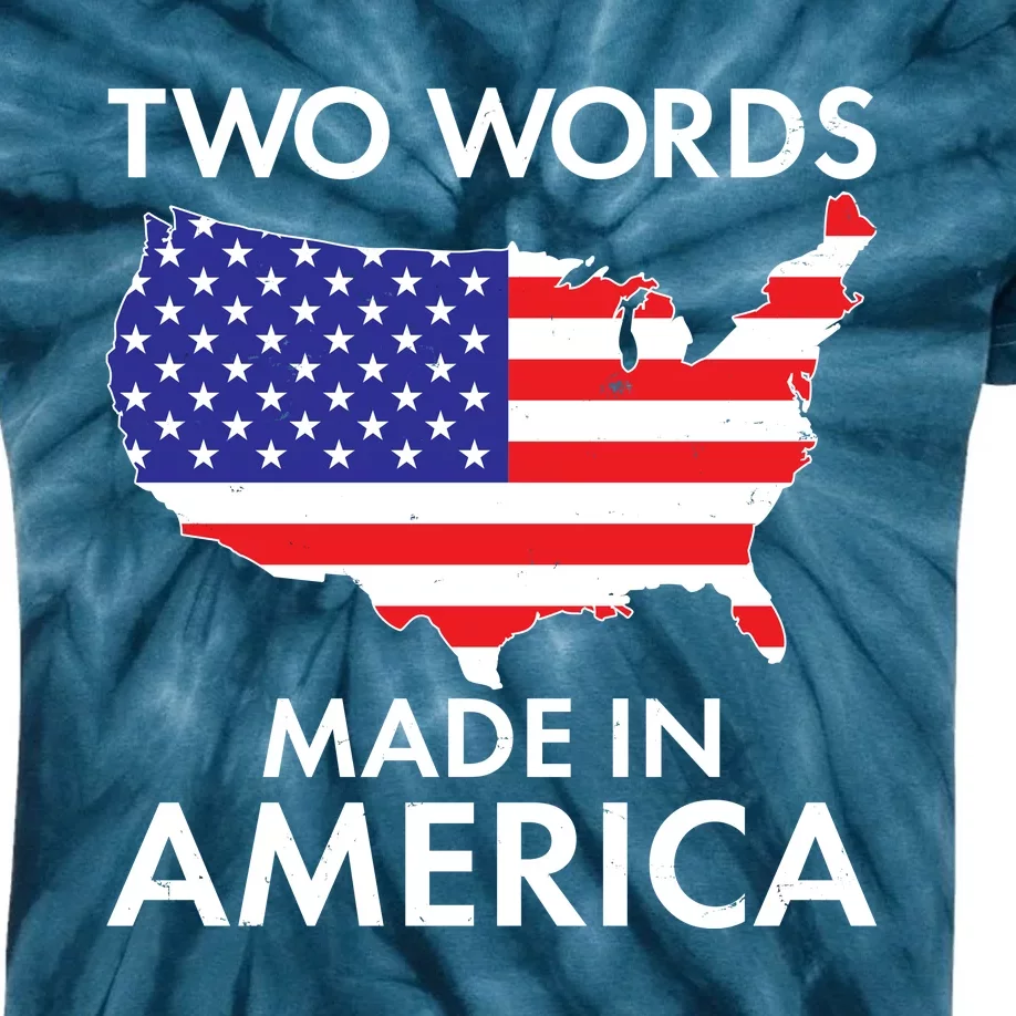 Two Words Made In America Kids Tie-Dye T-Shirt