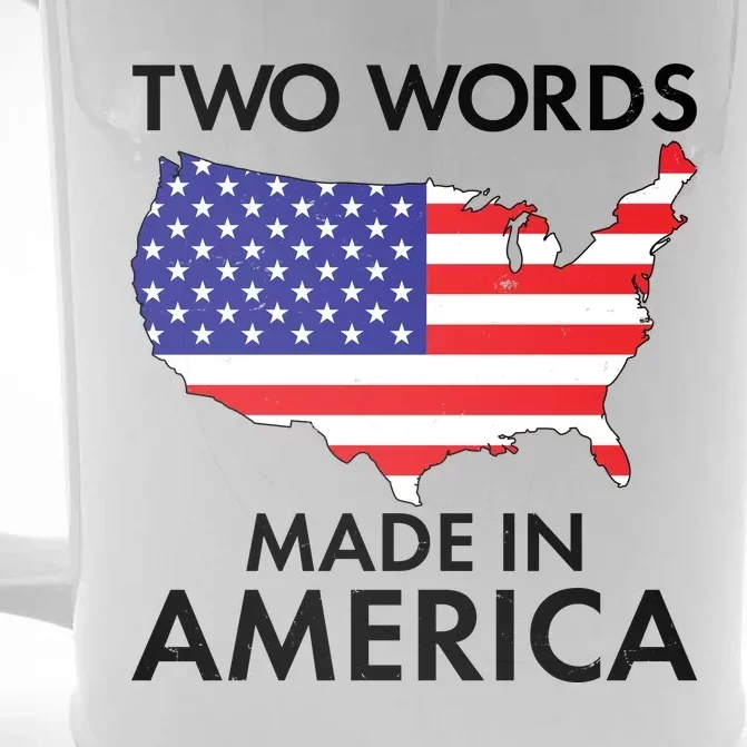 Two Words Made In America Front & Back Beer Stein