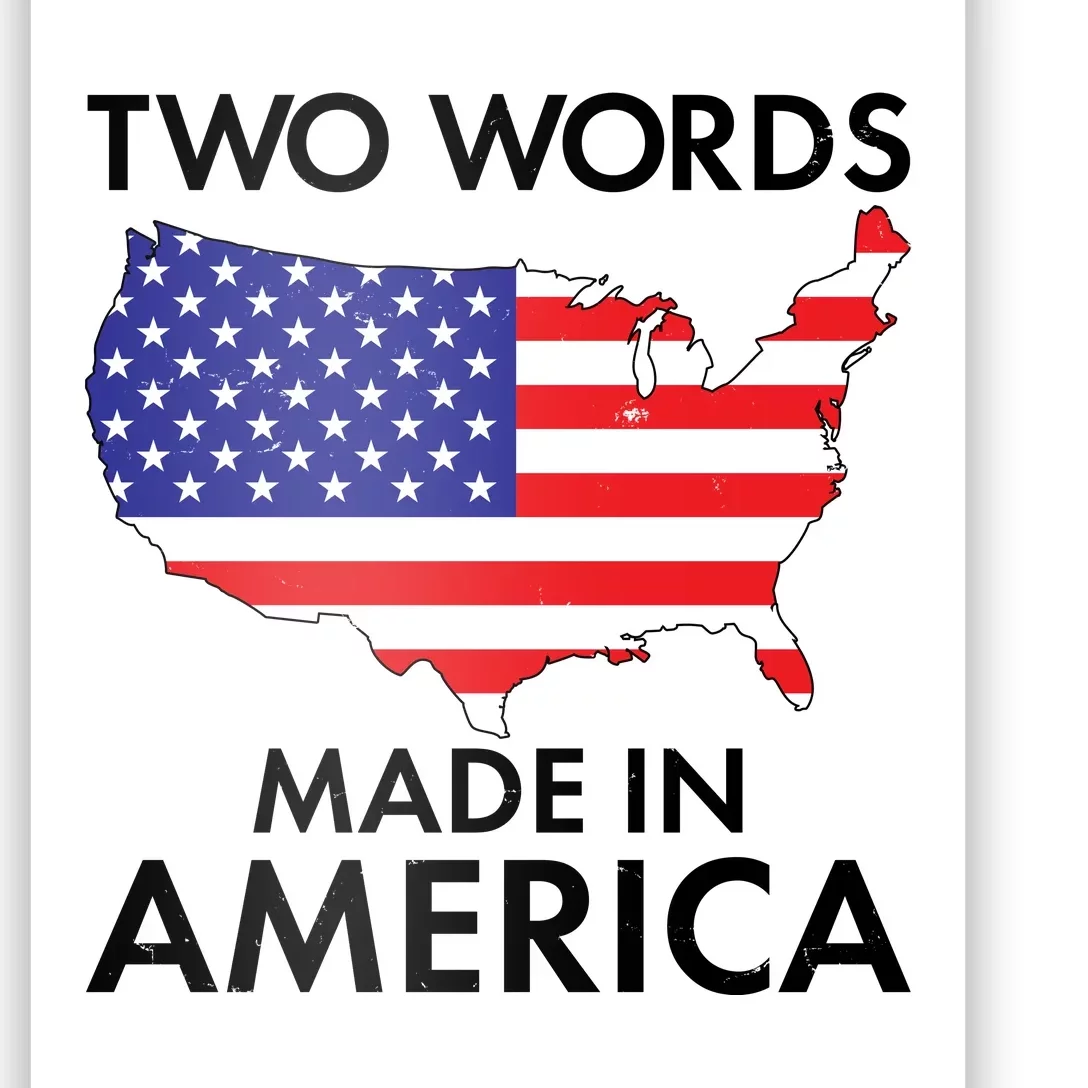 Two Words Made In America Poster