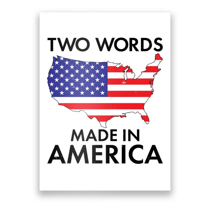 Two Words Made In America Poster