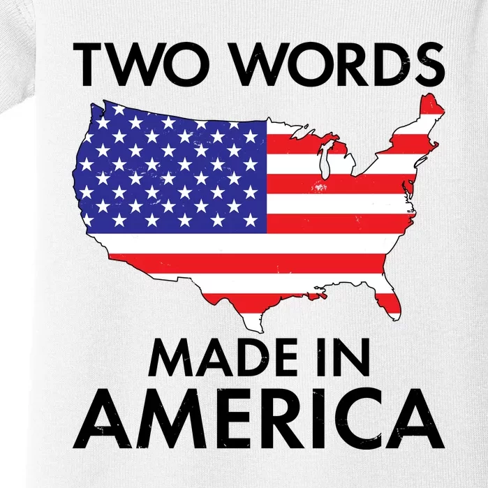 Two Words Made In America Baby Bodysuit