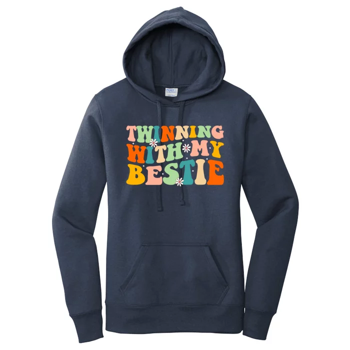 Twinning With My Bestie Spirit Week Best Friend Twin Day Women's Pullover Hoodie