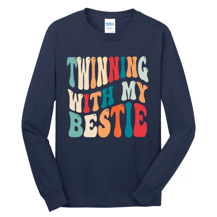 Twinning With My Bestie Spirit Week Best Friend Twin Day Tall Long Sleeve T-Shirt