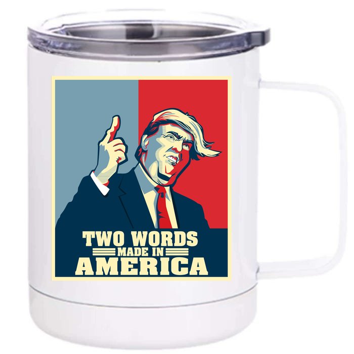 Two Words Made In America Front & Back 12oz Stainless Steel Tumbler Cup