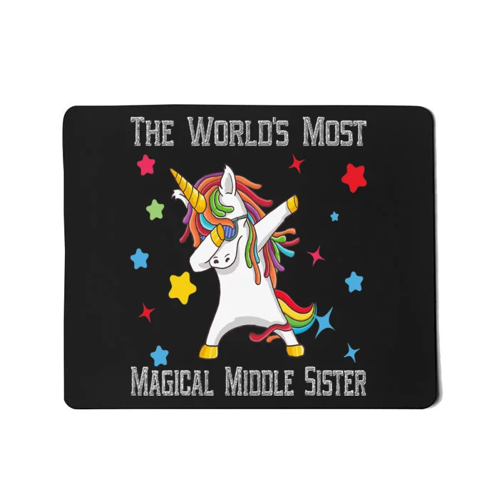 The World's Most Magical Middle Sister Unicorn Mousepad