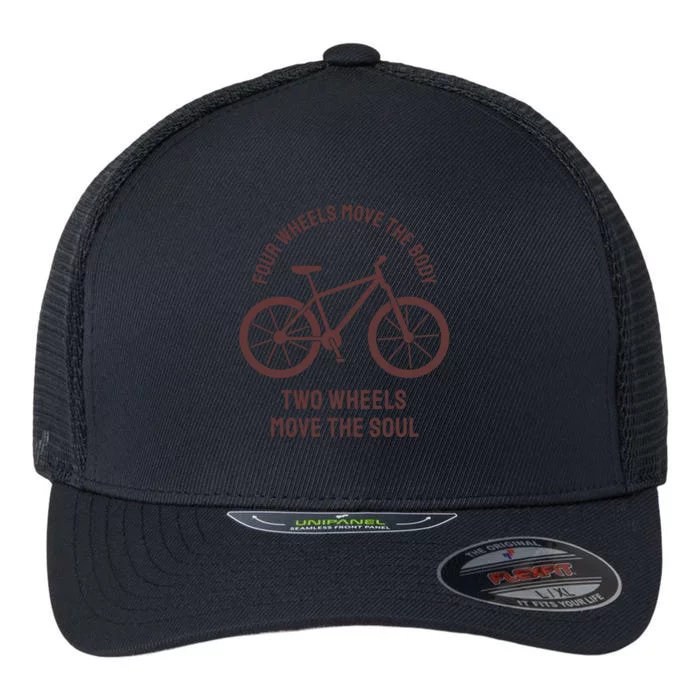 Two Wheels Move The Soul Flexfit Unipanel Trucker Cap