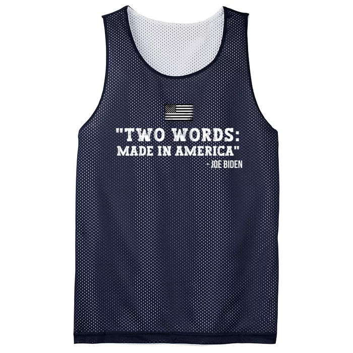 Two Words Made In America Anti Joe Biden Funny Biden Quote Mesh Reversible Basketball Jersey Tank