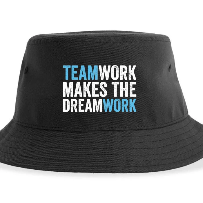 Team Work Makes The Dream Work | Teamwork Sustainable Bucket Hat