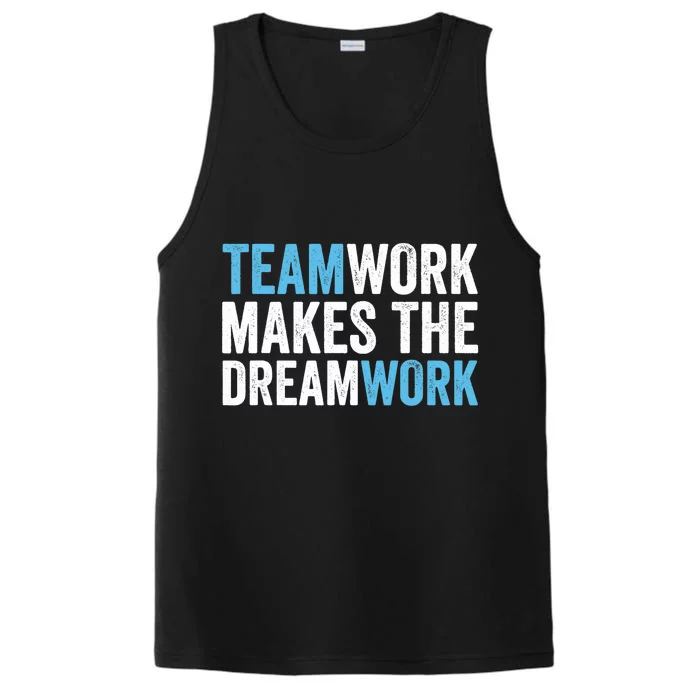 Team Work Makes The Dream Work | Teamwork Performance Tank