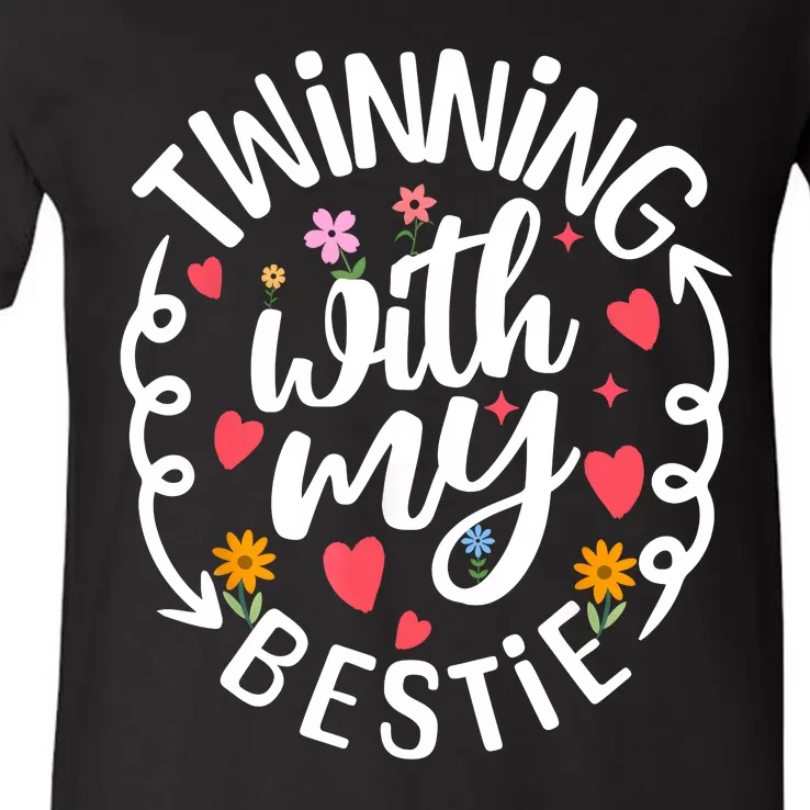 Twinning With My Bestie Spirit Week Twin Day Best Friend V-Neck T-Shirt