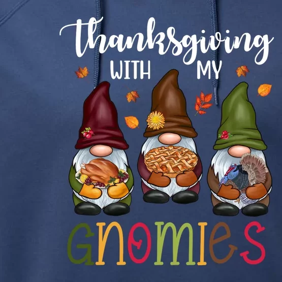 Thanksgiving With My Gnomies Holiday Festive Performance Fleece Hoodie