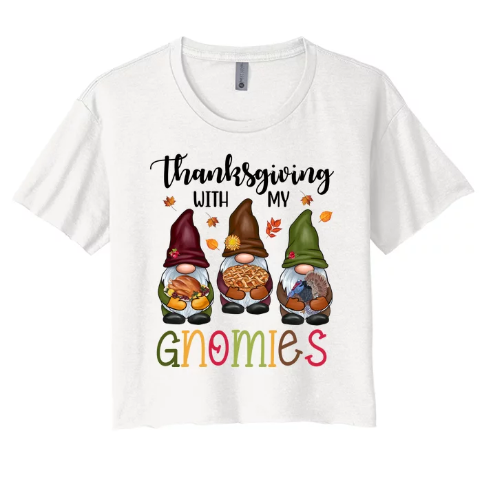 Thanksgiving With My Gnomies Holiday Festive Women's Crop Top Tee