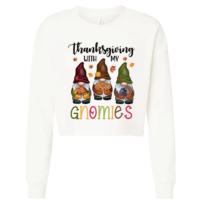 Thanksgiving With My Gnomies Holiday Festive Cropped Pullover Crew