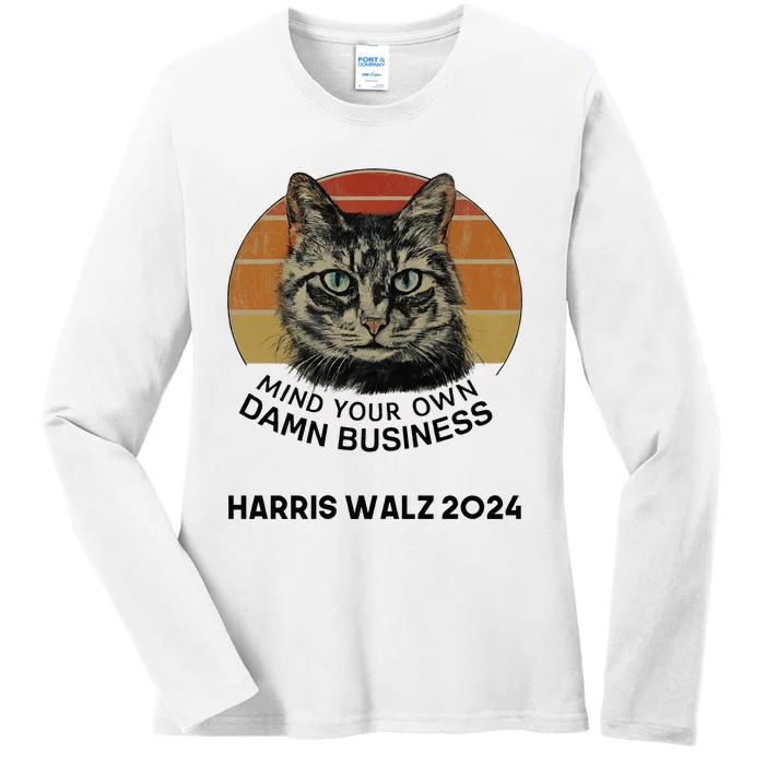 Tim Walz Mind Your Own Damn Business Cats For Kamala Ladies Long Sleeve Shirt