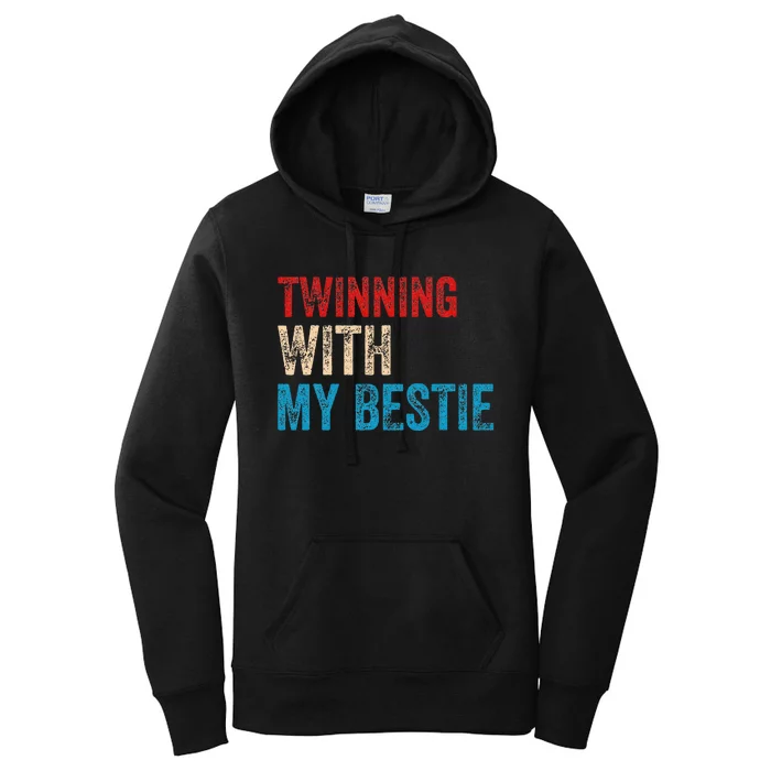 Twinning With My Bestie Boy Spirit Week Twin Day Best Friend Women's Pullover Hoodie