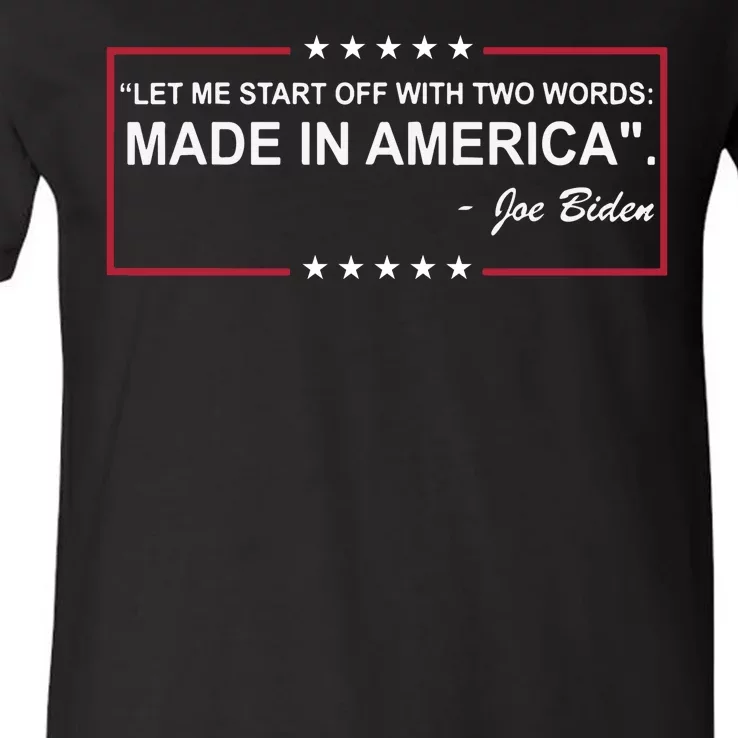 Two Words Made In America Anti Joe Biden V-Neck T-Shirt