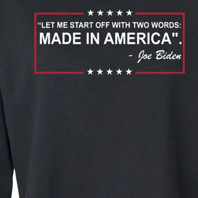 Two Words Made In America Anti Joe Biden Cropped Pullover Crew