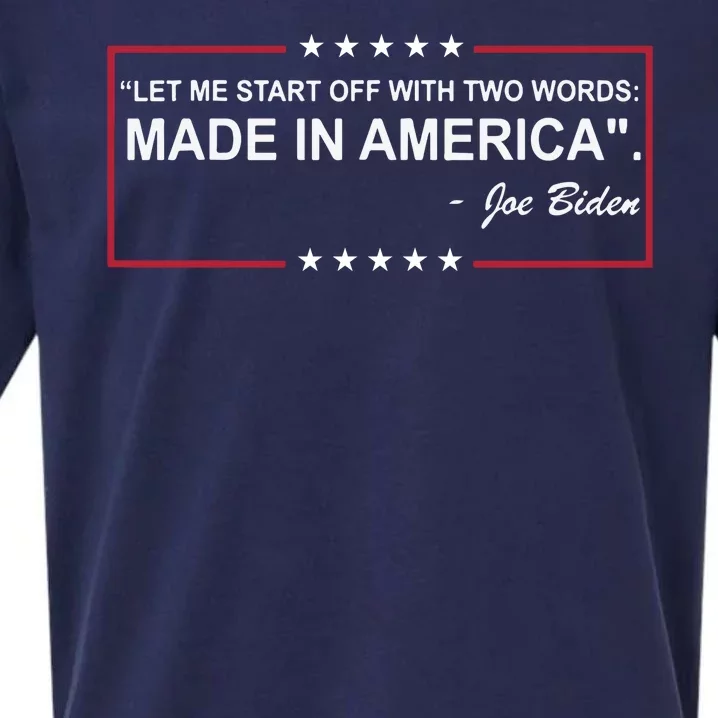 Two Words Made In America Anti Joe Biden Sueded Cloud Jersey T-Shirt