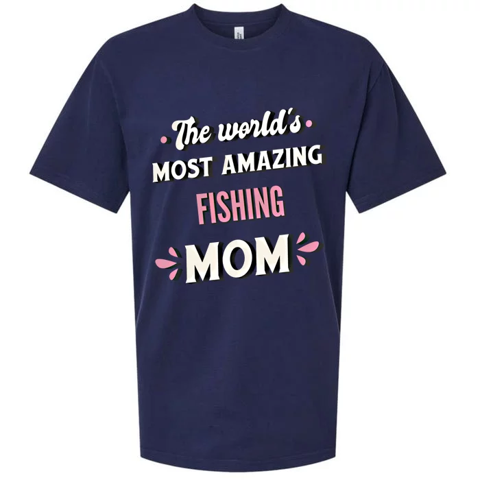 The World's Most Amazing Fishing Mom Funny Gift Sueded Cloud Jersey T-Shirt