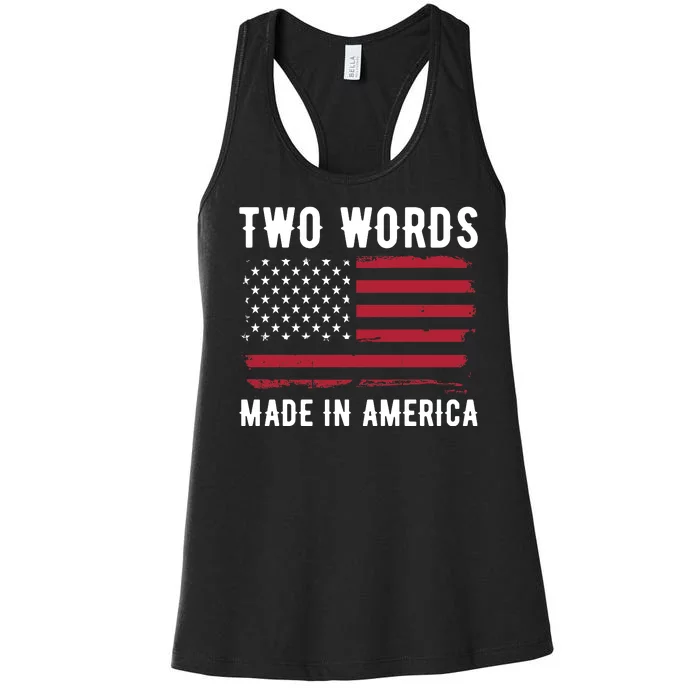 Two Words Made In America Usa Flag Vintage Women's Racerback Tank