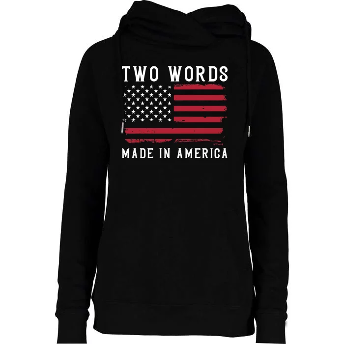 Two Words Made In America Usa Flag Vintage Womens Funnel Neck Pullover Hood