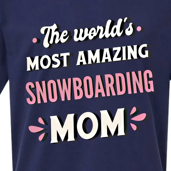 The World's Most Amazing Snowboarding Mom Gift Sueded Cloud Jersey T-Shirt