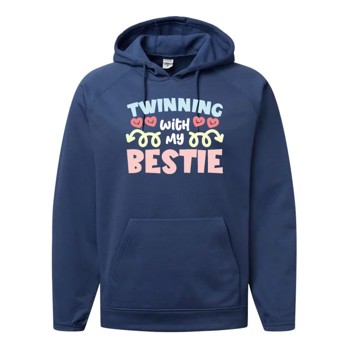 Twinning With My Bestie Spirit Week Twin Day Best Friend Performance Fleece Hoodie