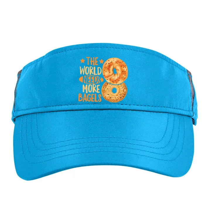 The World Needs More Bagels Design Bagel Lover Cool Gift Adult Drive Performance Visor