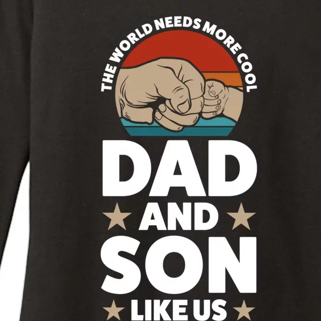 The World Needs More Cool Dad And Son Like Us Father Gift Womens CVC Long Sleeve Shirt