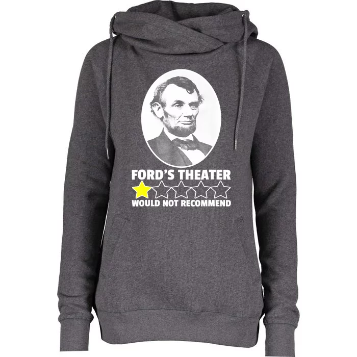 Theater Would Not Recommend 1Star Abraham Lincoln Womens Funnel Neck Pullover Hood