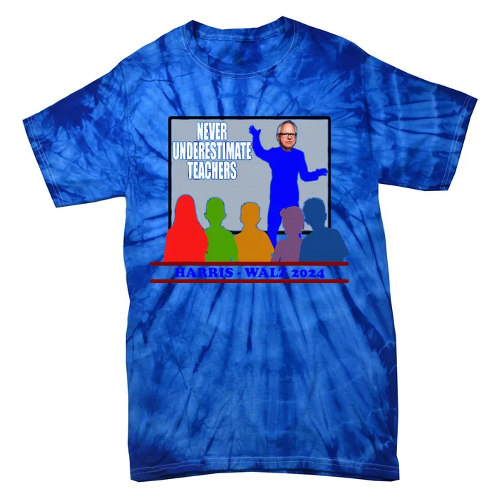 Tim Walz Never Underestimate Teachers Harris Walz 2024 Tie-Dye T-Shirt