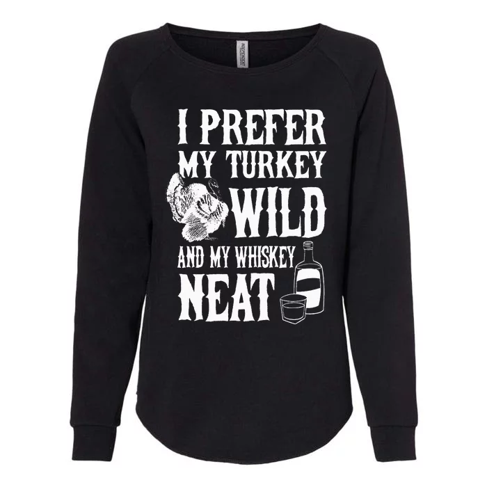 Thanksgiving Whiskey Neat Womens California Wash Sweatshirt