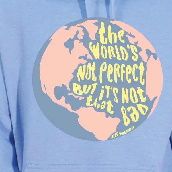 The WorldS Not Perfect But ItS Not That Bad Benjamin Unisex Surf Hoodie