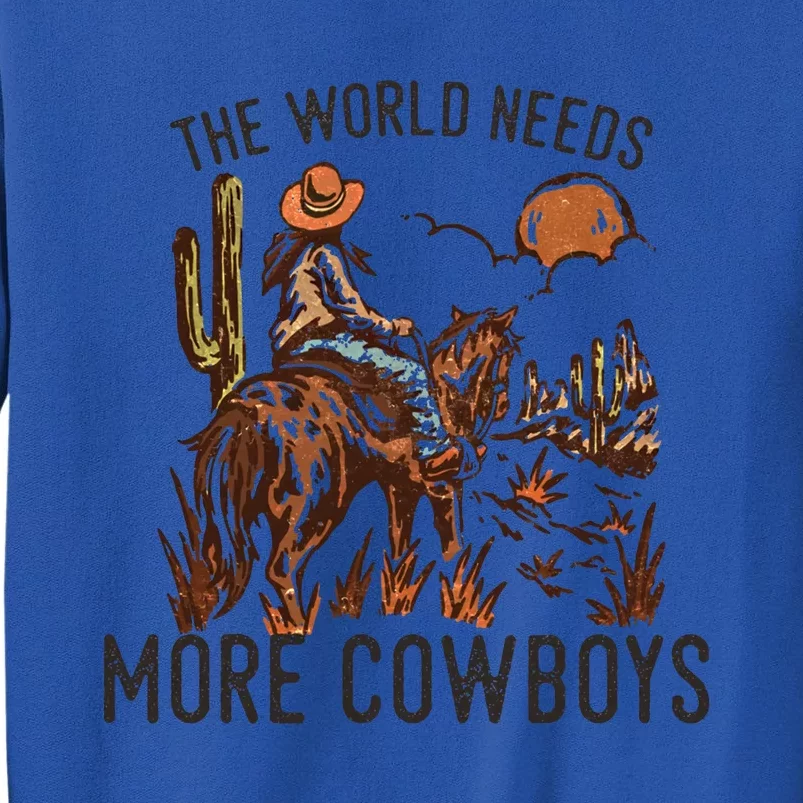 The World Needs More Cow Western Desert Wild West Gift Sweatshirt