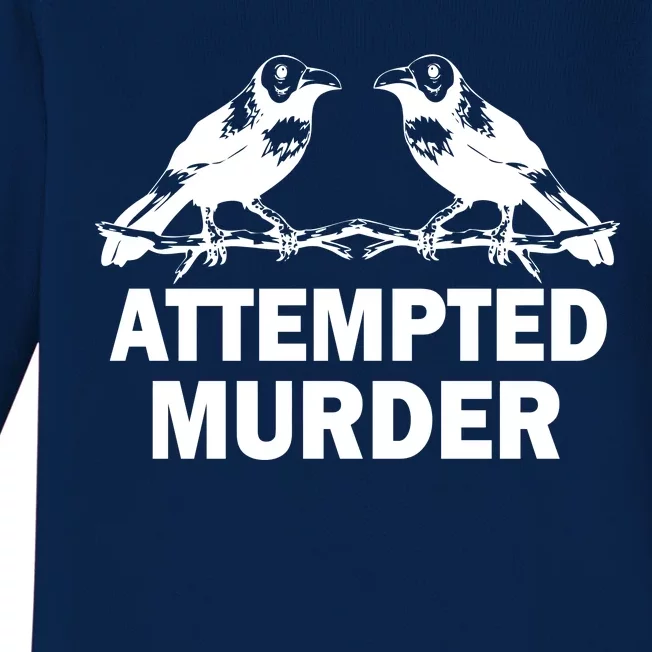 Two Crows Attempted Murder Baby Long Sleeve Bodysuit