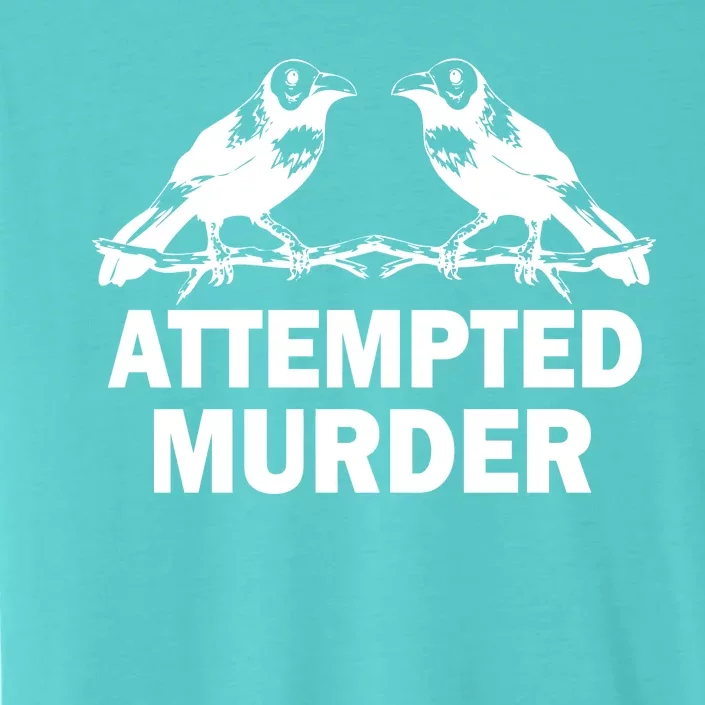 Two Crows Attempted Murder ChromaSoft Performance T-Shirt