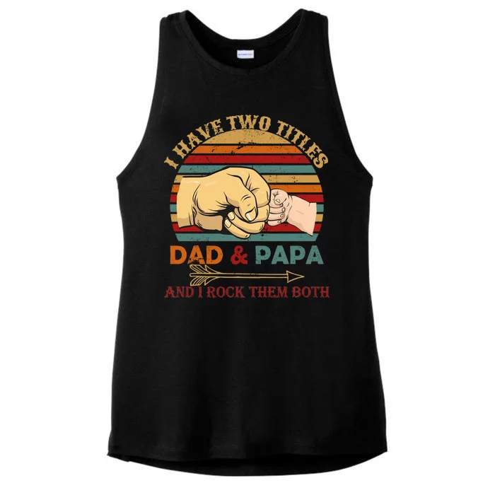 Two Titles Dad And Pap I Rock Them Both Ladies Tri-Blend Wicking Tank