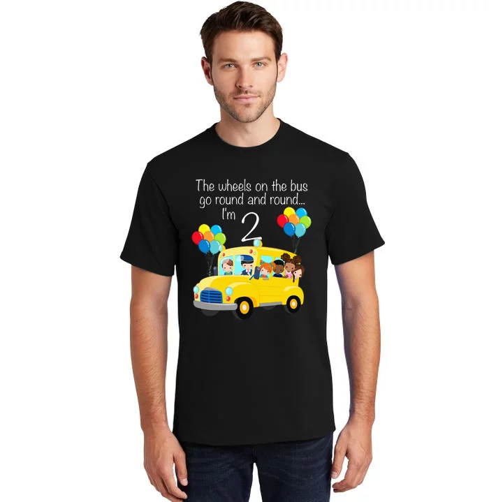 The Wheels On The Bus 2nd Birthday 2 Years Old Yellow Bus Tall T-Shirt