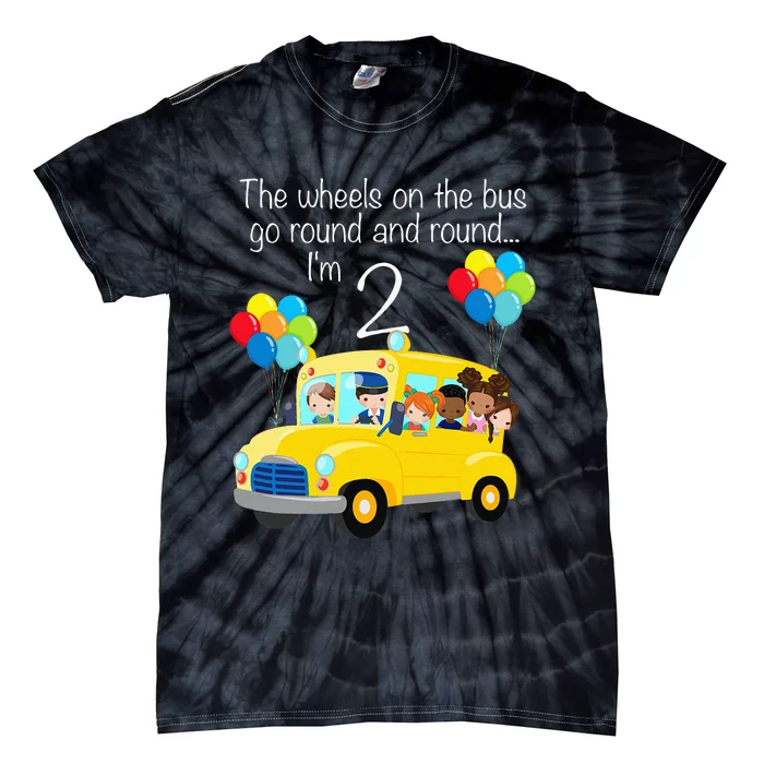 The Wheels On The Bus 2nd Birthday 2 Years Old Yellow Bus Tie-Dye T-Shirt