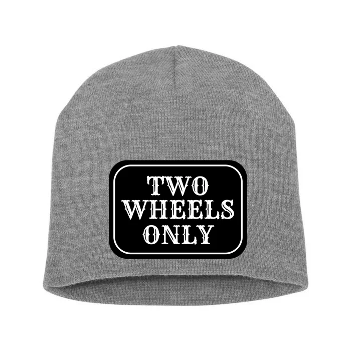 Two Wheels Only Short Acrylic Beanie