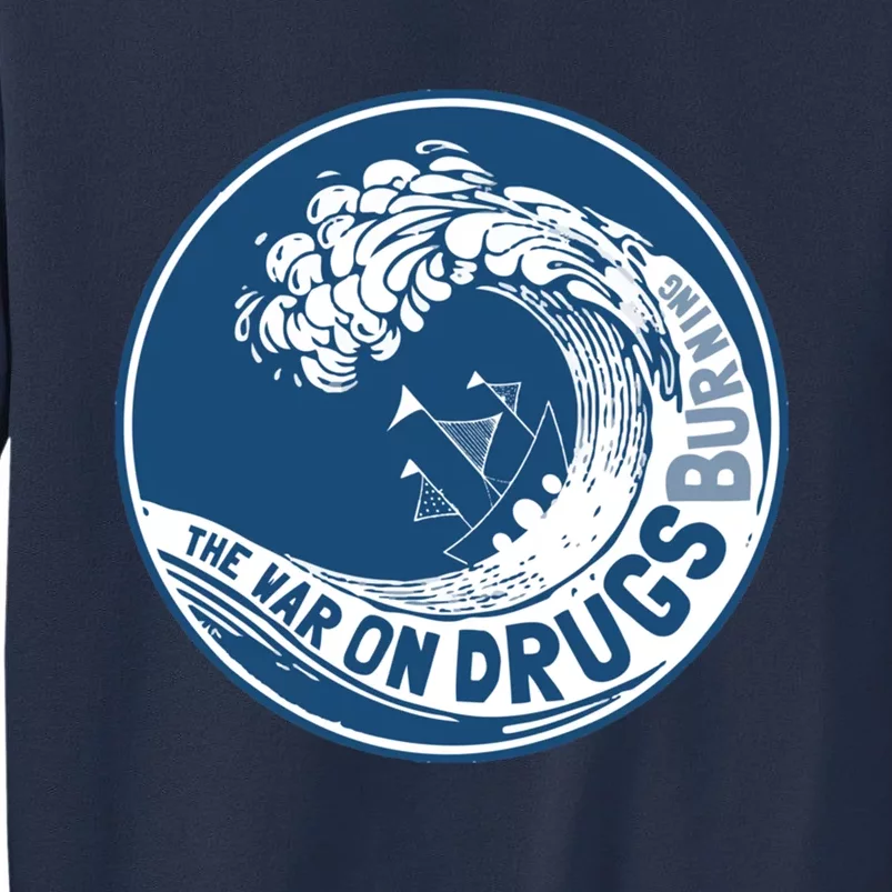 The War On Drugs Sweatshirt