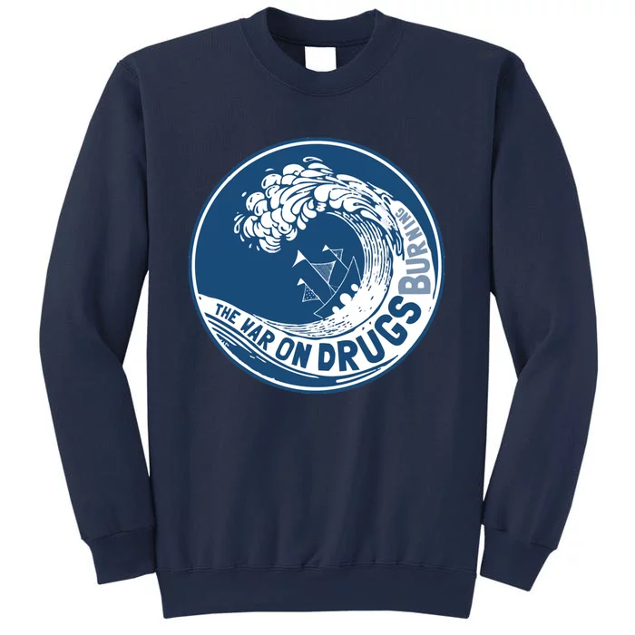 The War On Drugs Sweatshirt