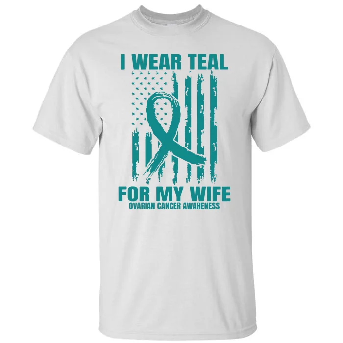 Teal Wife Ovarian Cancer Awareness Flag Graphic Back Print Premium Tall T-Shirt