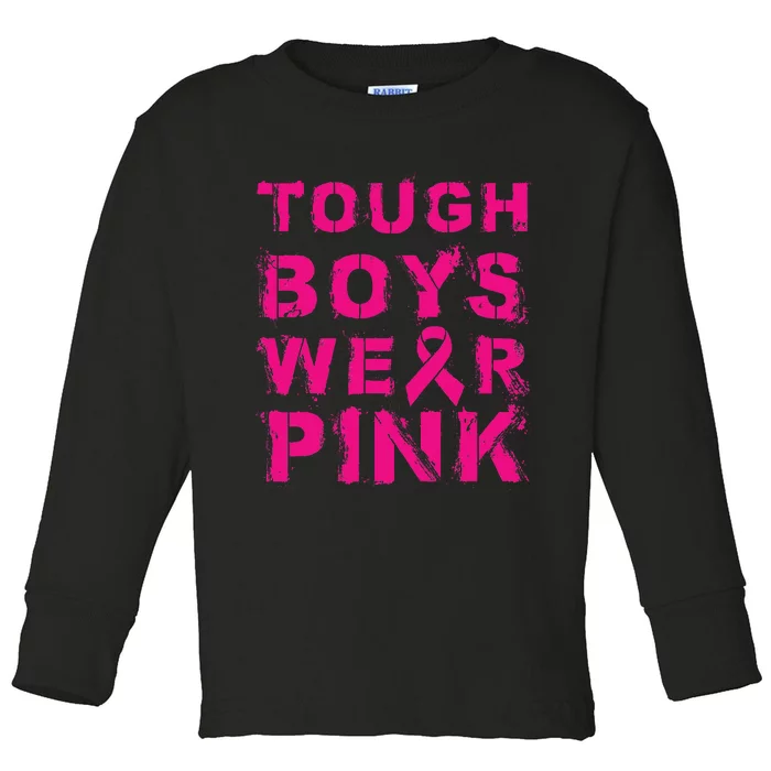 Tough Wear Pink Cool Pink Breast Cancer Awareness Kids Toddler Long Sleeve Shirt