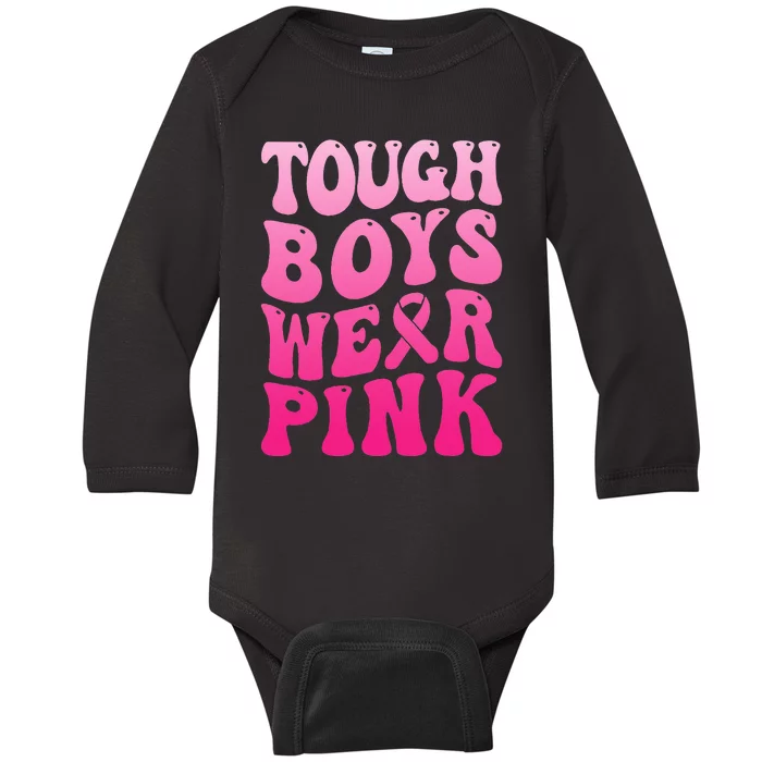 Tough Wear Pink Cool Pink Breast Cancer Support Squad Baby Long Sleeve Bodysuit