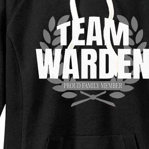 Team Warden Proud Family Member Warden Women's Fleece Hoodie