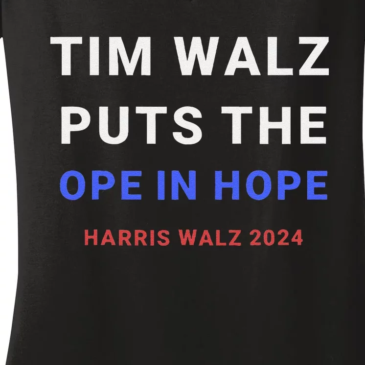 Tim Walz Puts The Ope In Hope Harris Walz 2024 Midwest Women's V-Neck T-Shirt